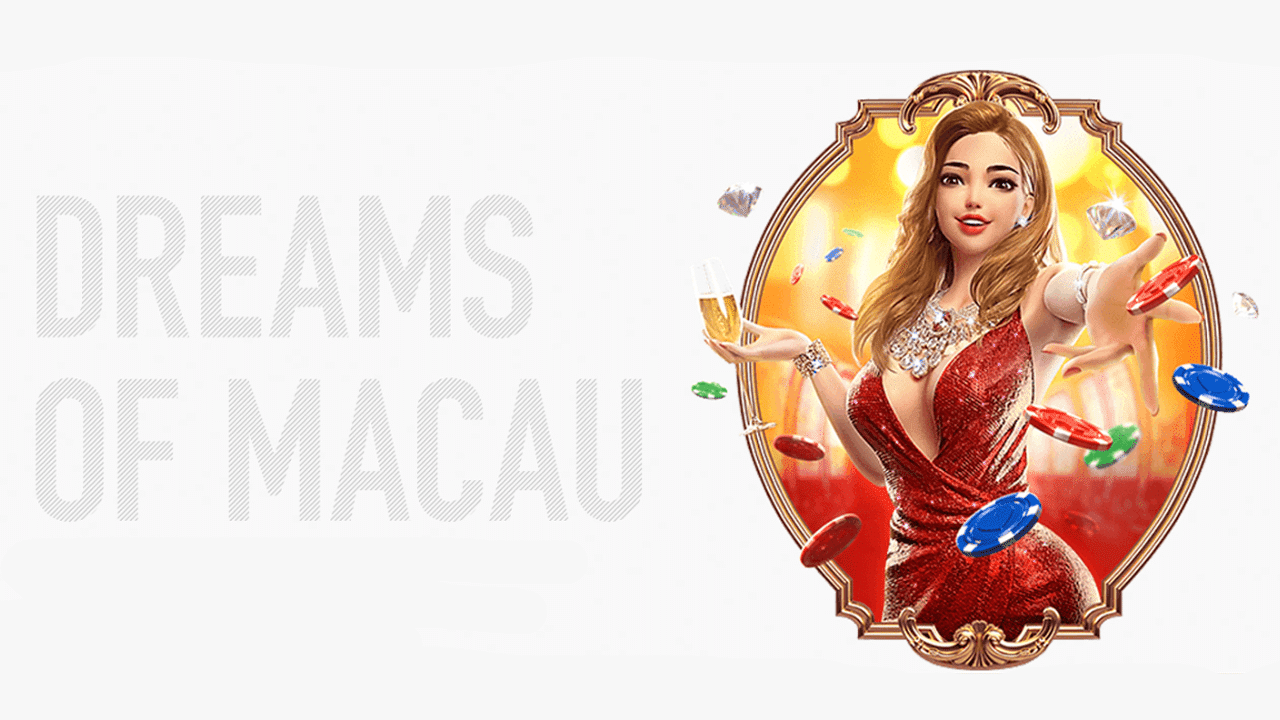 Dreams of Macau